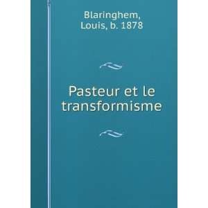   et le transformisme Louis, b. 1878 Blaringhem  Books