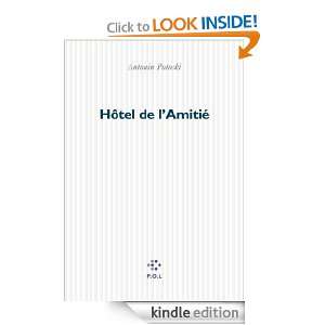 Hôtel de lAmitié (Blanche) (French Edition) Antonin Potoski 