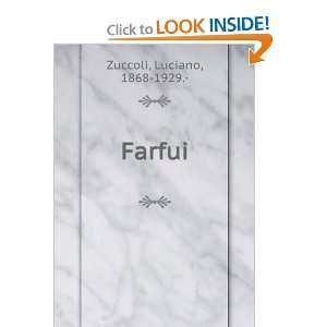  Farfui Luciano, 1868 1929.Â· Zuccoli Books