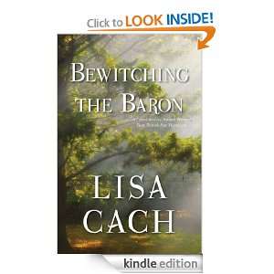 Bewitching the Baron Lisa Cach  Kindle Store