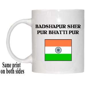    India   BADSHAPUR SHER PUR BHATTI PUR Mug: Everything Else