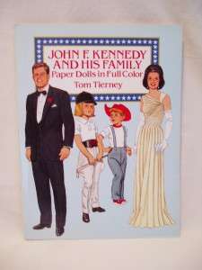 John F.Kennedy and His Family Paper Dolls byTom Tierney  