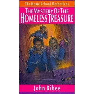   Homeless Treasure (Home School Detectives) by John Bibee (Jul 1994