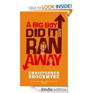 Big Boy Did It and Ran Away (Abacus Books) Christopher Brookmyre 