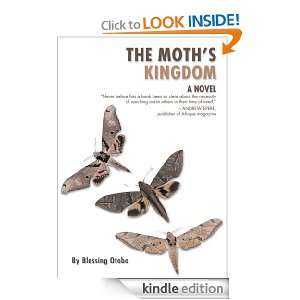 The Moths Kingdom A Novel Blessing Otobo  Kindle Store