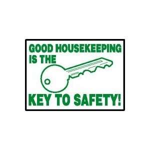 Labels GOOD HOUSEKEEPING IS THE KEY TO SAFETY! (W/GRAPHIC) Adhesive 