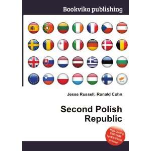 Second Polish Republic: Ronald Cohn Jesse Russell:  Books