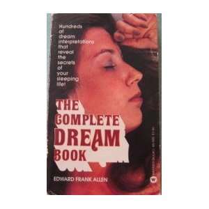  The Complete Dreamers Book Edward Frank Allen Books