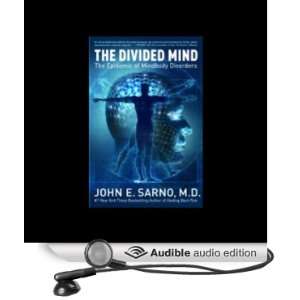  The Divided Mind (Audible Audio Edition) John E. Sarno 