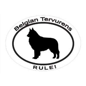  Oval Decal with dog silhouette and statement: BELGIAN TERVURENS 