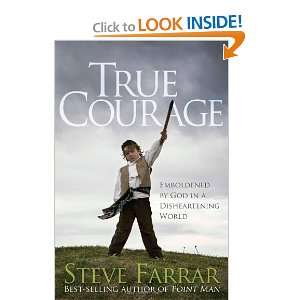  Courage: Emboldened by God in a Disheartening World (Bold Man of God 