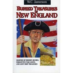    Buried Treasures Of New England by W. C. Jameson Electronics