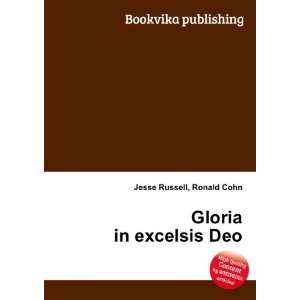  Gloria in excelsis Deo Ronald Cohn Jesse Russell Books