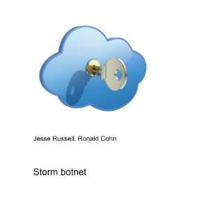 Storm botnet Ronald Cohn Jesse Russell Books