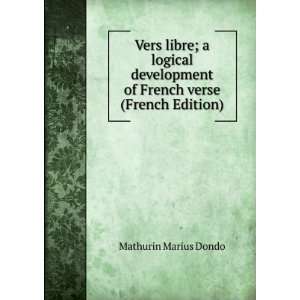   verse (French Edition): Mathurin Marius Dondo:  Books