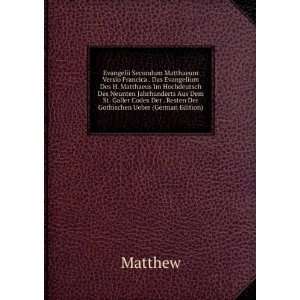   Der . Resten Der Gothischen Ueber (German Edition) Matthew Books