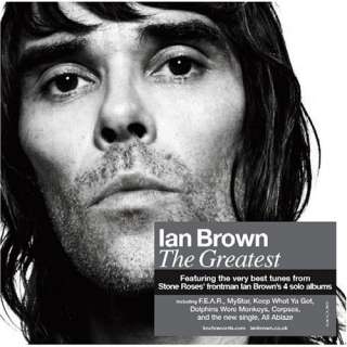  The Greatest: Ian Brown