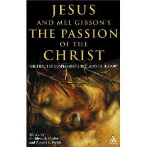  Jesus and Mel Gibsons Passion of the Christ The Film 