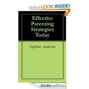 Effective Parenting Strategies Today: Stephon Anderson:  