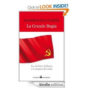 La grande bugia (Economica Saggi) (Italian Edition) Giampaolo Pansa 