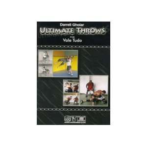  Ultimate Throws for Vale Tudo DVD with Darrell Gholar 