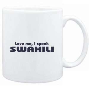    Mug White  LOVE ME, I SPEAK Swahili  Languages