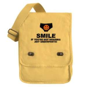   Field Bag Yellow Smile If Youre Not Wearing Any Underpants Underwear