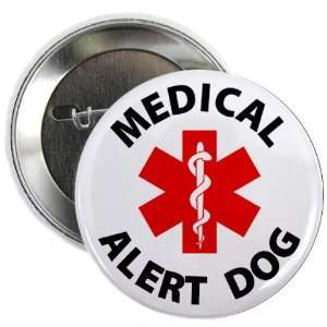  MEDICAL ALERT DOG Medical Alert 2.25 Pinback Button Badge 