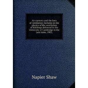   University of Cambridge in the Lent term, 1903;: Napier Shaw: Books