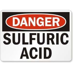  Danger: Sulfuric Acid Plastic Sign, 10 x 7 Office 
