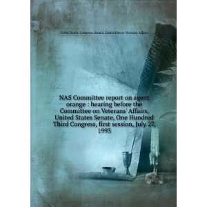  NAS Committee report on agent orange  hearing before the 