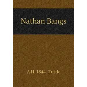  Nathan Bangs A H. 1844  Tuttle Books