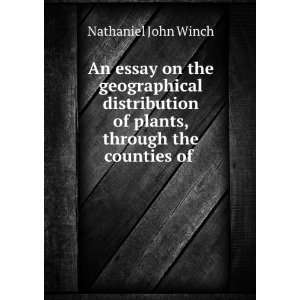   , through the counties of . Nathaniel John Winch  Books
