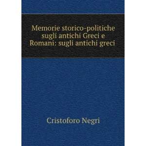   storico politiche sugli antichi Greci e Romani: sugli antichi greci