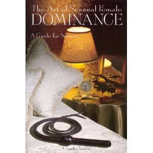  Art of Sensual Female Dominance: Health & Personal Care