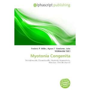 Myotonia Congenita: 9786134087049:  Books