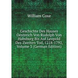  Geschichte Des Hauses Oestreich Von Rudolph Von Habsburg 