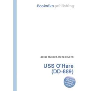  USS OHare (DD 889): Ronald Cohn Jesse Russell: Books