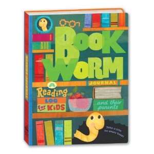  Bookworm Journal A Reading Log for Kids (and Their 