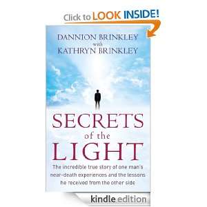  Secrets of the Light: The incredible true story of one man 