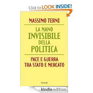 La mano invisibile della politica (Saggi) (Italian Edition) Massimo 