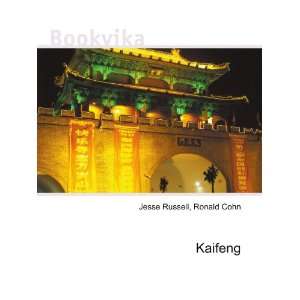  Kaifeng: Ronald Cohn Jesse Russell: Books