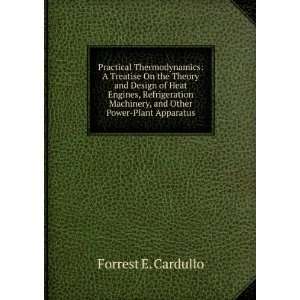   machinery, and other power plant apparatus: Forrest E Cardullo: Books