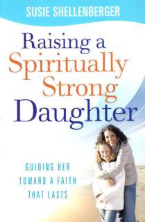  Spiritually Daughter   Susie Shellenberger 9780764203763  