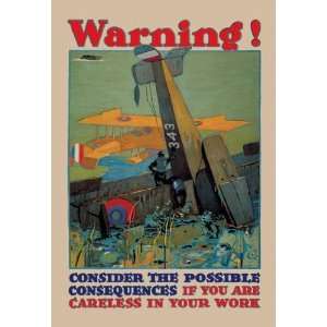 Exclusive By Buyenlarge Warning! Consider the Consequences 28x42 