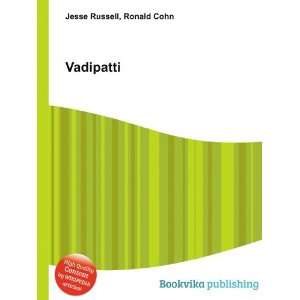  Vadipatti: Ronald Cohn Jesse Russell: Books