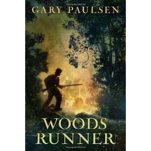  Woods Runner [Paperback]: Gary Paulsen: Books