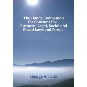   , Legal, Social and Postal Laws and Forms . George A. Peltz Books