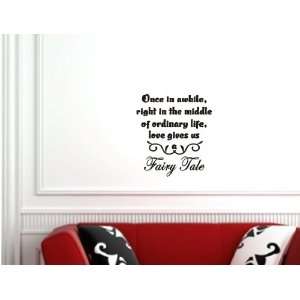   life, love gives us a fairy tale Vinyl wall lettering stickers quotes