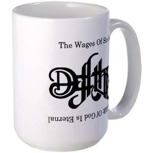   Large Mug Coffee Drink Cup The Wages Of Sin Is Death: Everything Else